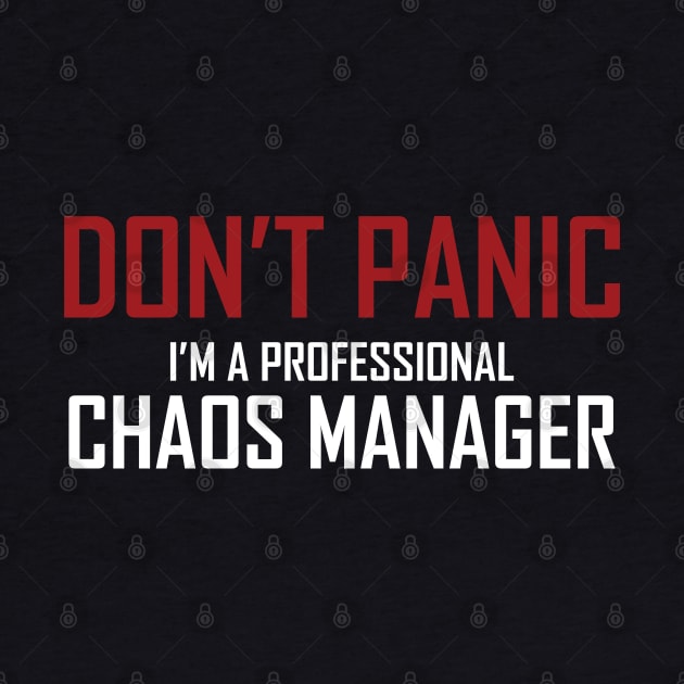 Project Manager AKA Chaos Manager by ForEngineer